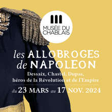 Exposition "Les Allobroges de Napoléon"