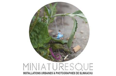 Exposition : Miniaturesque 